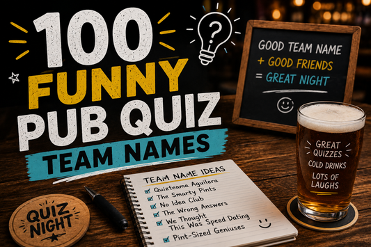 100 Funny Pub Quiz Team Names