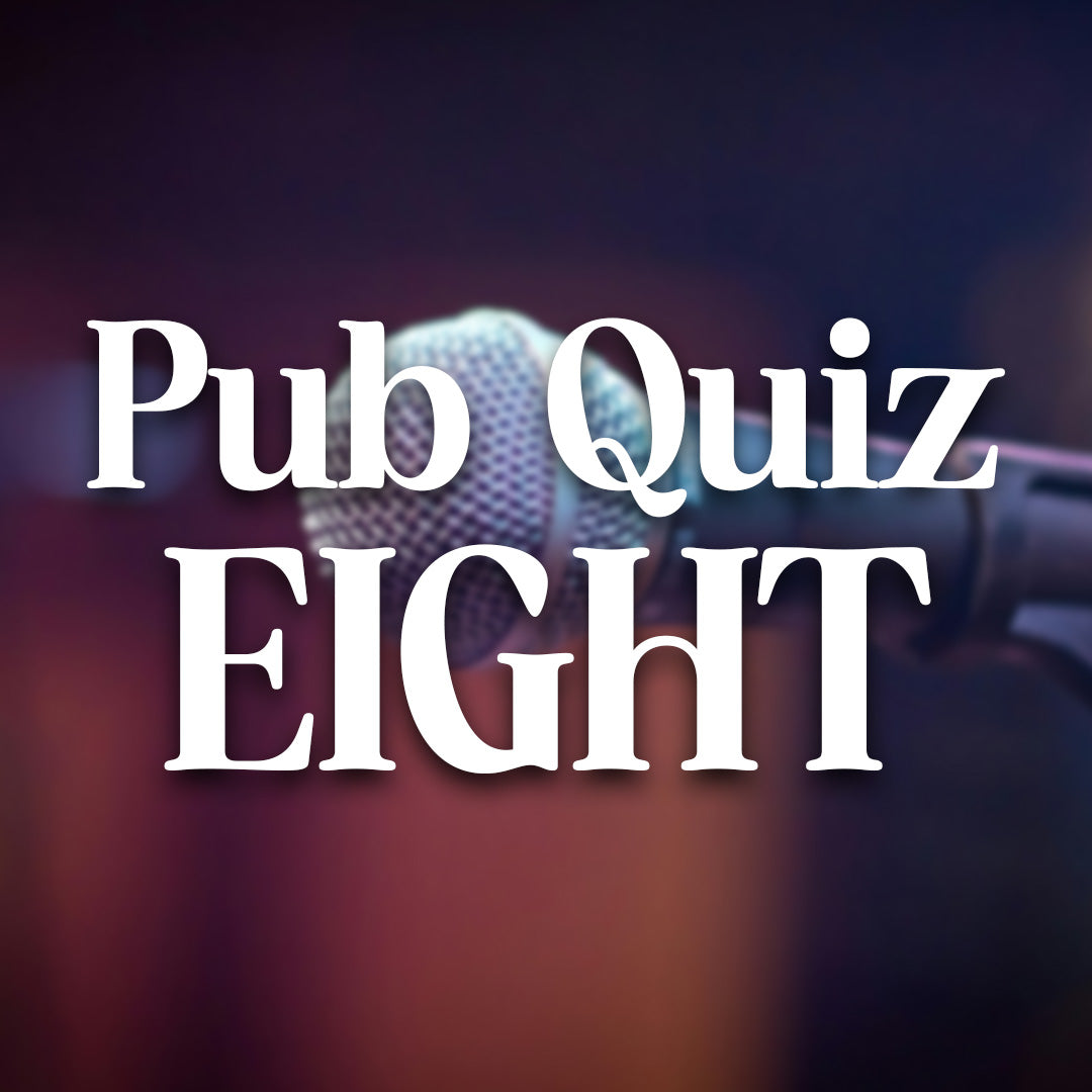 Pub Quiz 8
